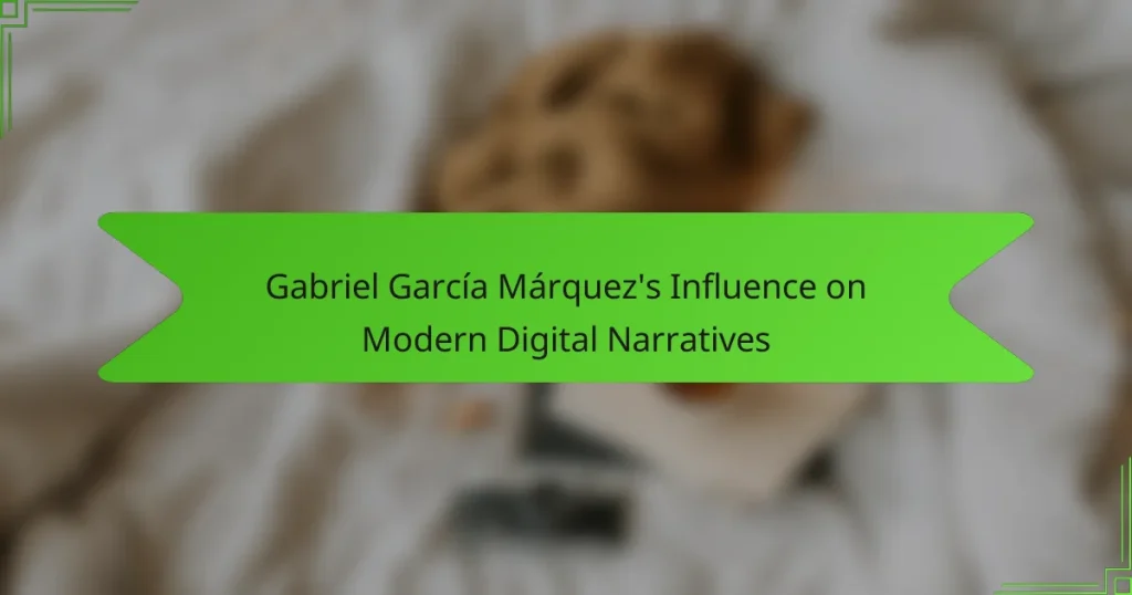 Gabriel García Márquez’s Influence on Modern Digital Narratives