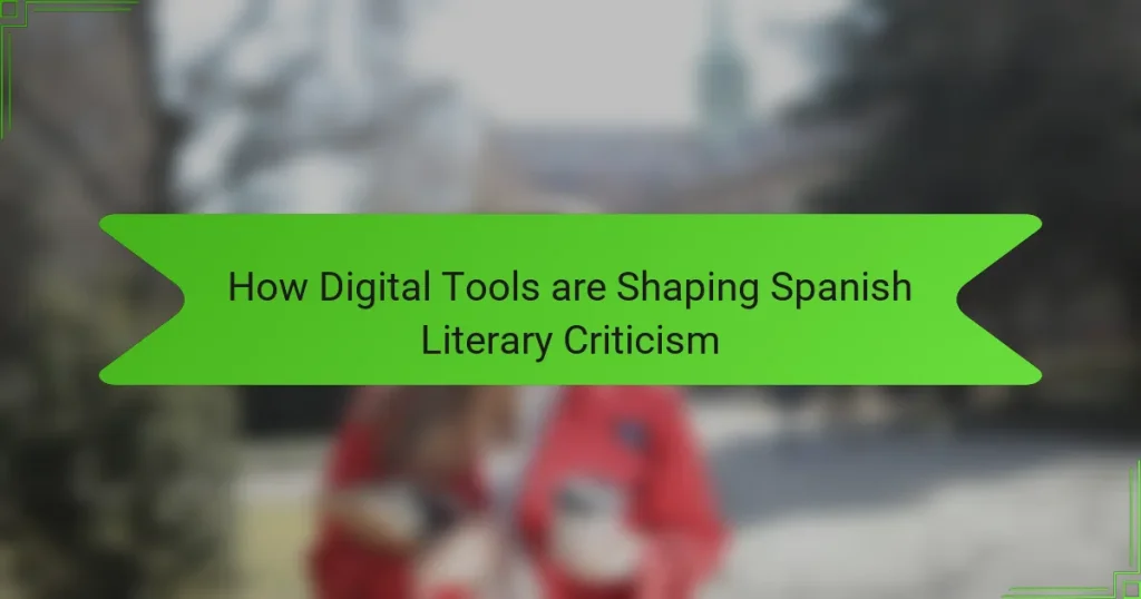 How Digital Tools are Shaping Spanish Literary Criticism