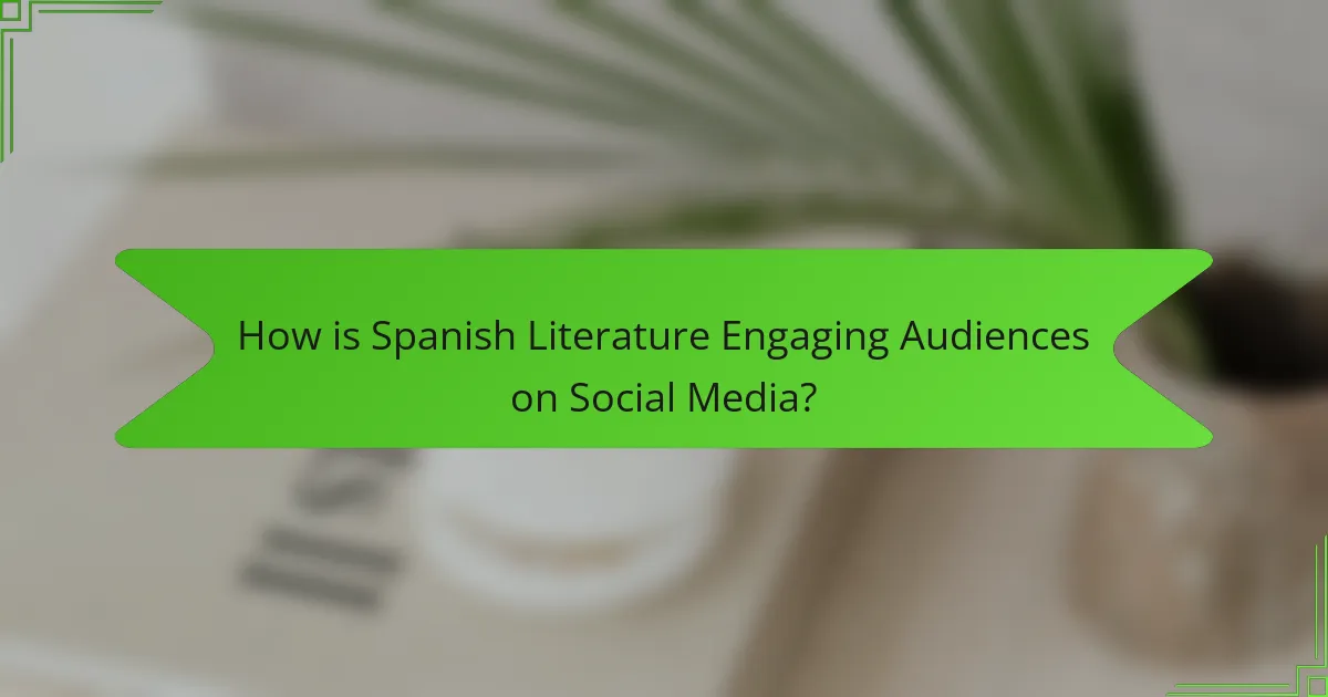 How is Spanish Literature Engaging Audiences on Social Media?